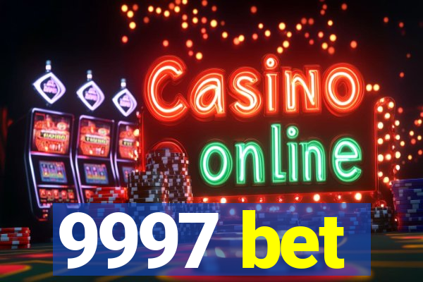 9997 bet